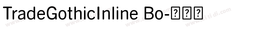 TradeGothicInline Bo字体转换